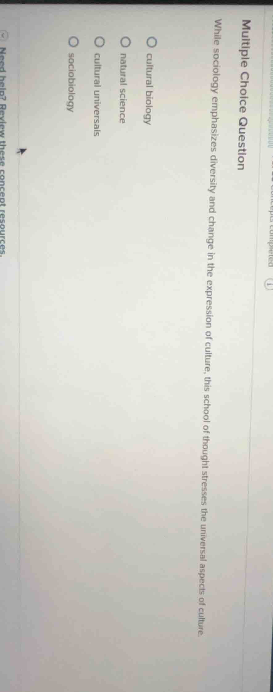 multiple choice question while sociology emphasizes diversity and chang…