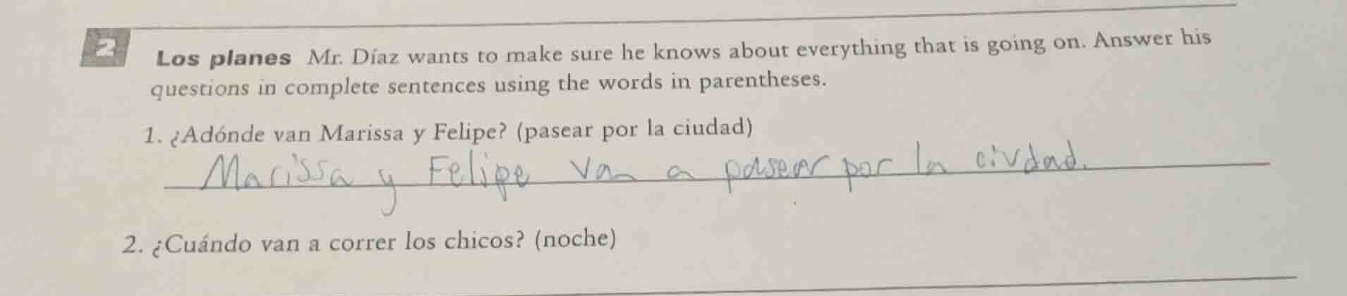 2 los planes mr. díaz wants to make sure he knows about everything that…