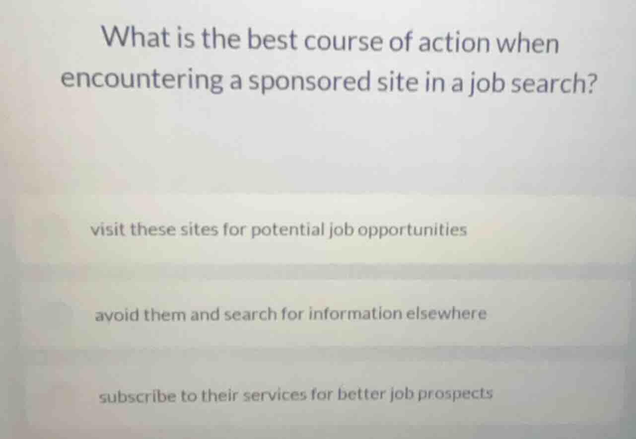 what is the best course of action when encountering a sponsored site in…