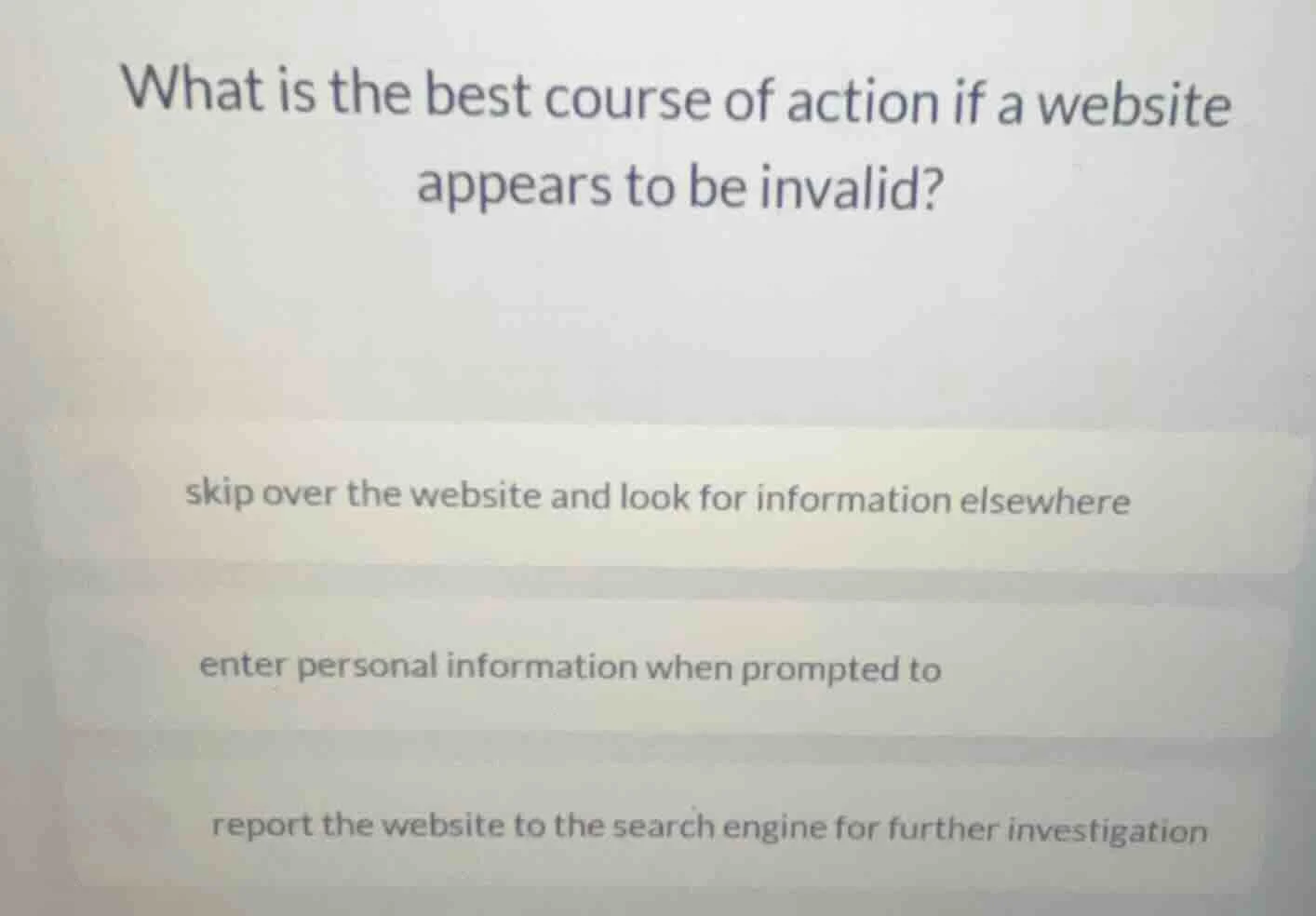 what is the best course of action if a website appears to be invalid? s…