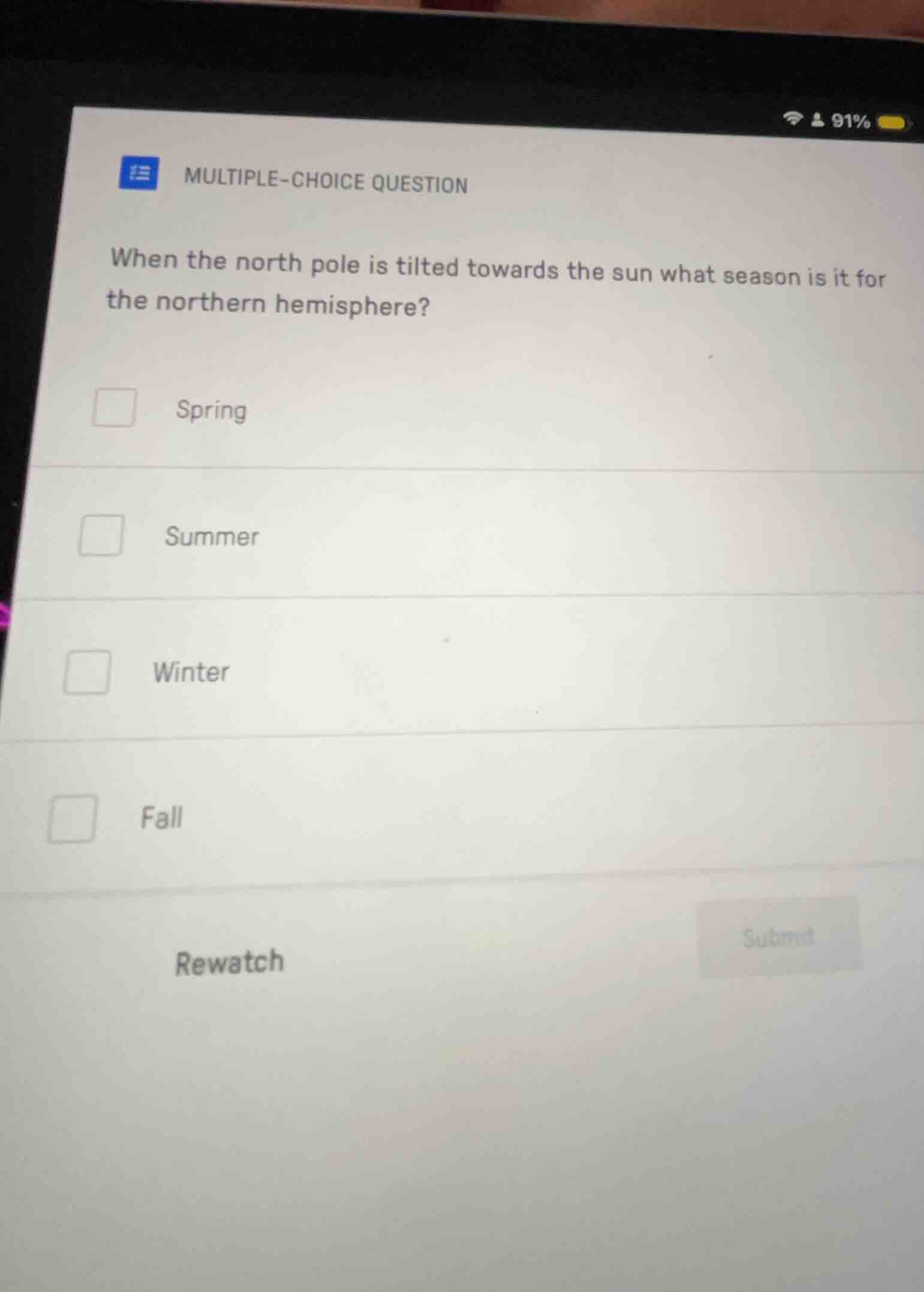 multiple-choice question when the north pole is tilted towards the sun …