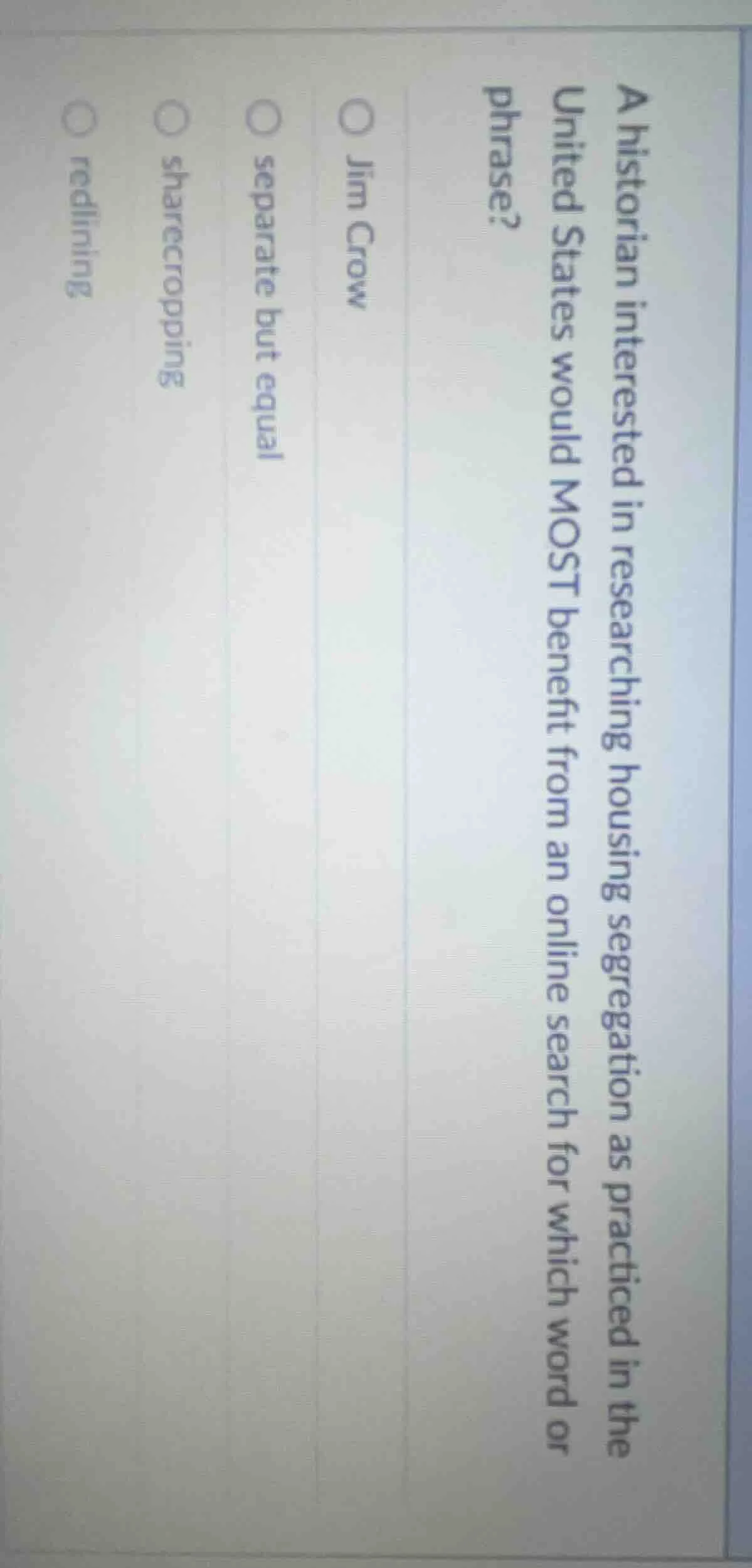 a historian interested in researching housing segregation as practiced …