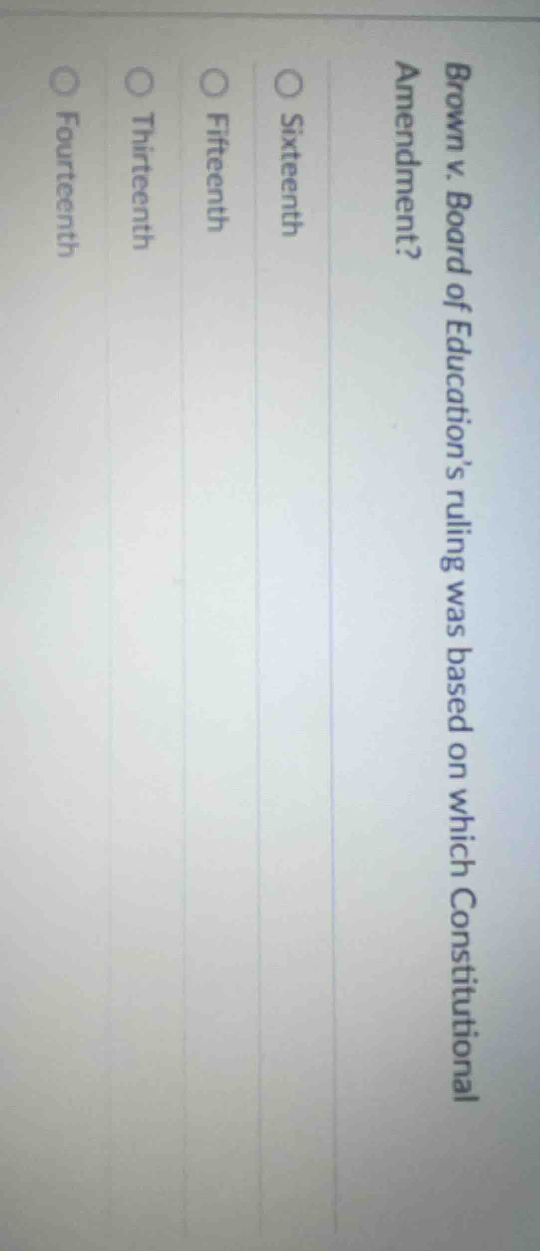 brown v. board of educations ruling was based on which constitutional a…