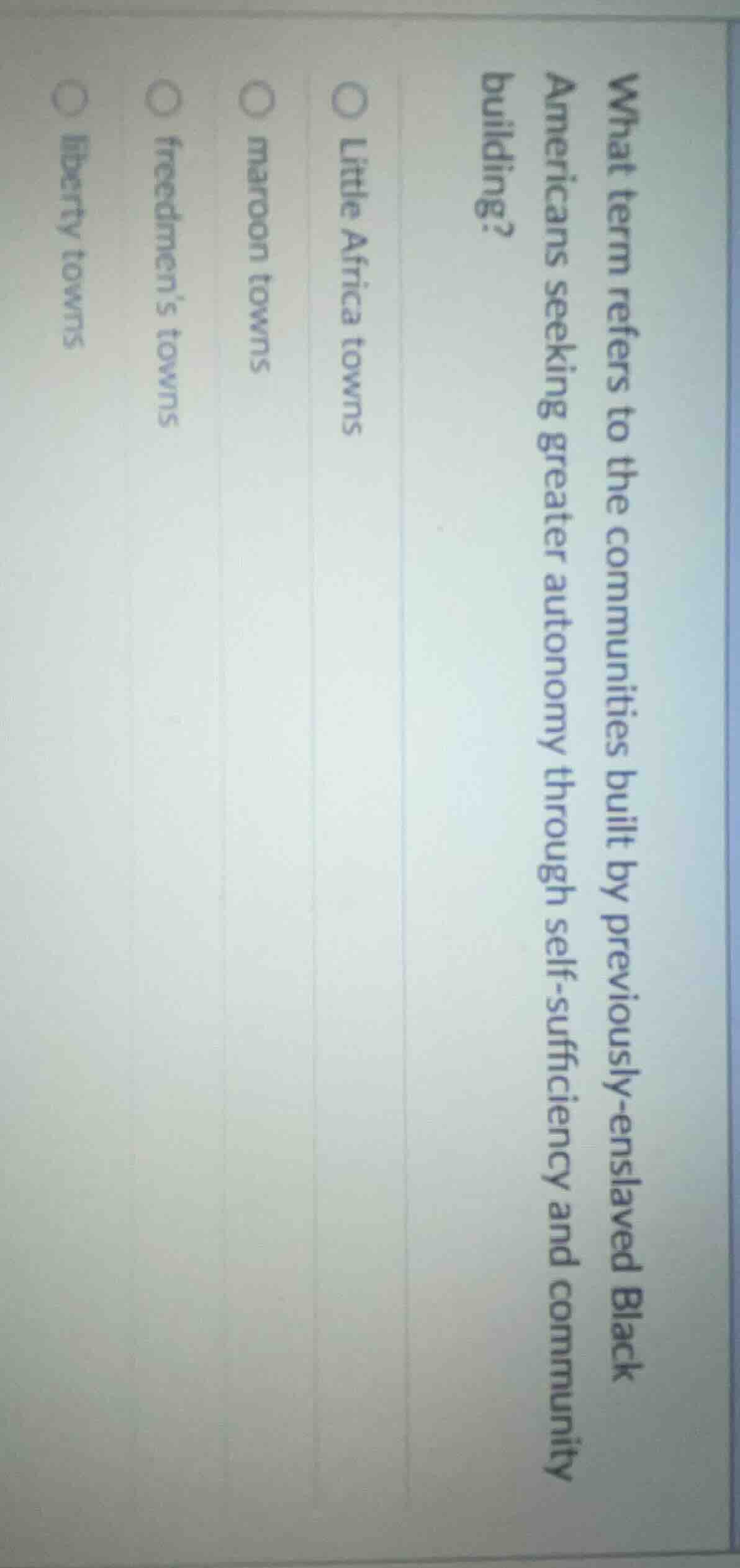 what term refers to the communities built by previously-enslaved black …
