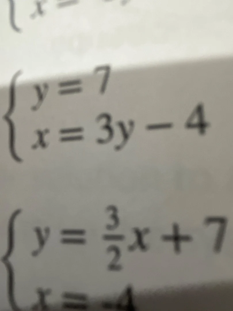 $\\begin{cases} y=7 \\\\ x=3y-4 \\end{cases}$ $\\begin{cases} y=\\frac{…