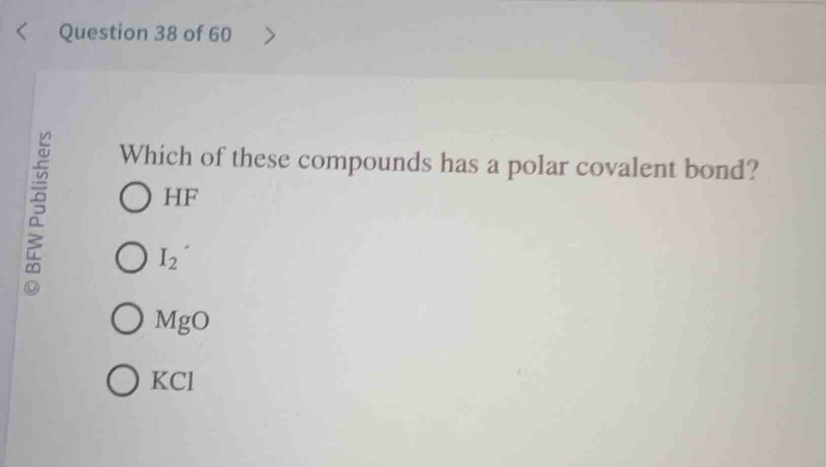 question 38 of 60 which of these compounds has a polar covalent bond? h…
