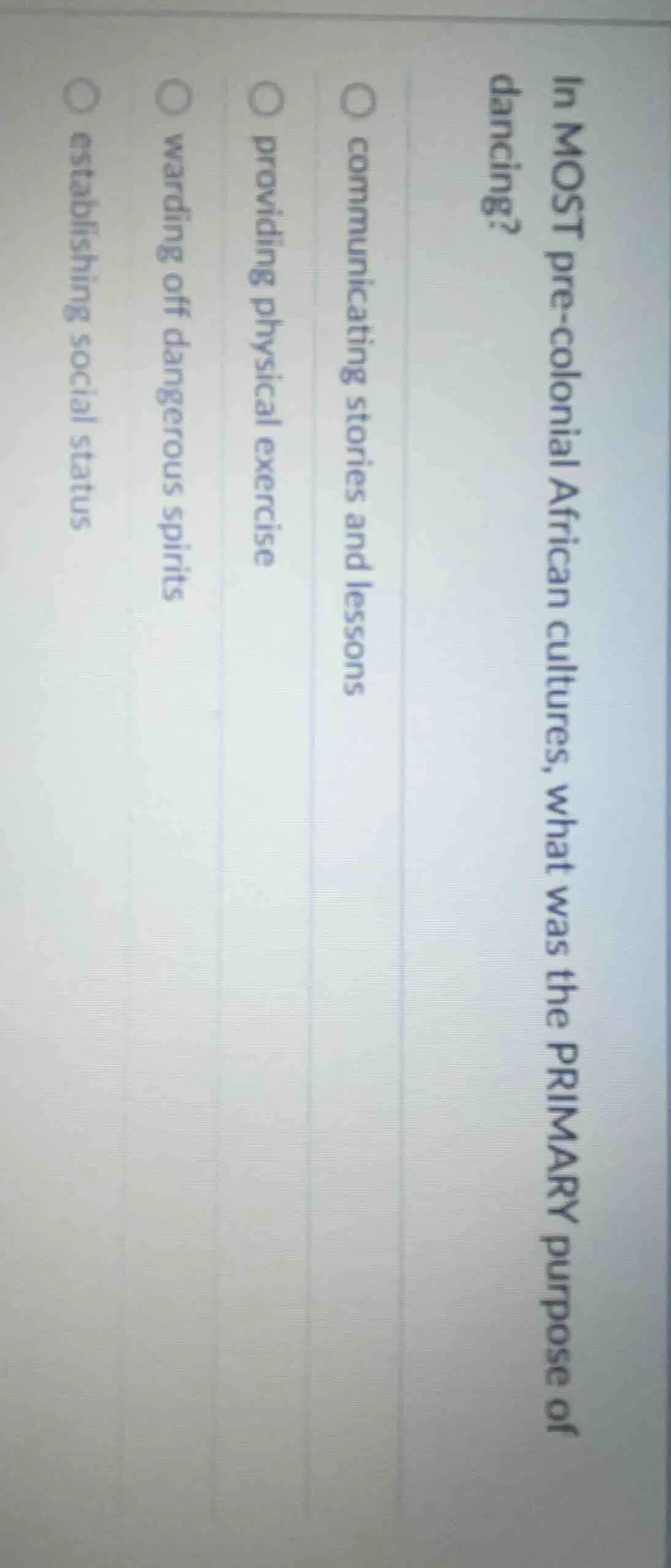 in most pre-colonial african cultures, what was the primary purpose of …