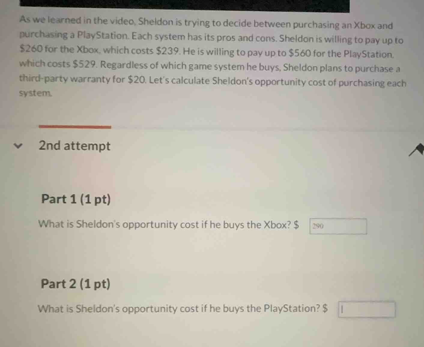 as we learned in the video, sheldon is trying to decide between purchas…