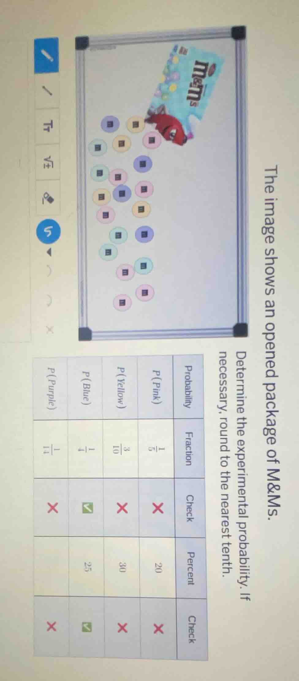 the image shows an opened package of m&ms. determine the experimental p…
