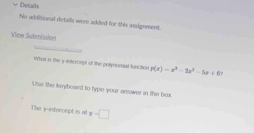 details no additional details were added for this assignment. view subm…