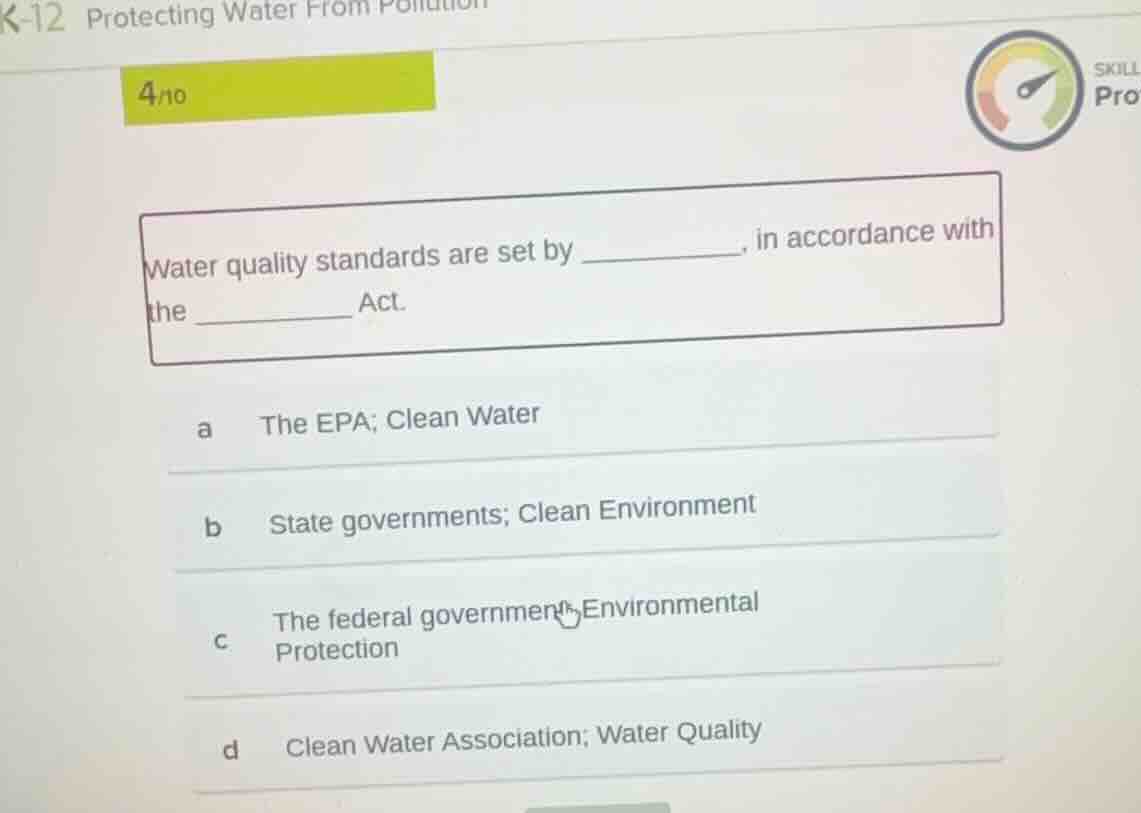 k-12 protecting water from pollution 4/10 water quality standards are s…