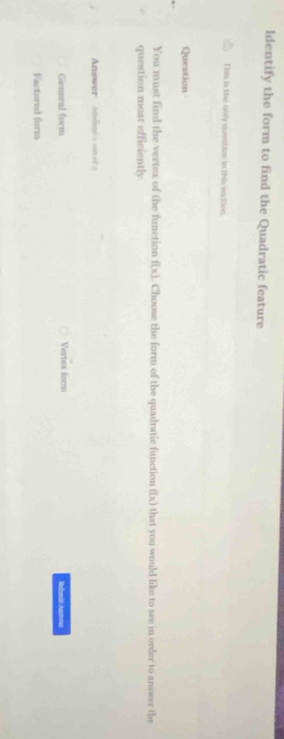 identify the form to find the quadratic feature this is the only questi…