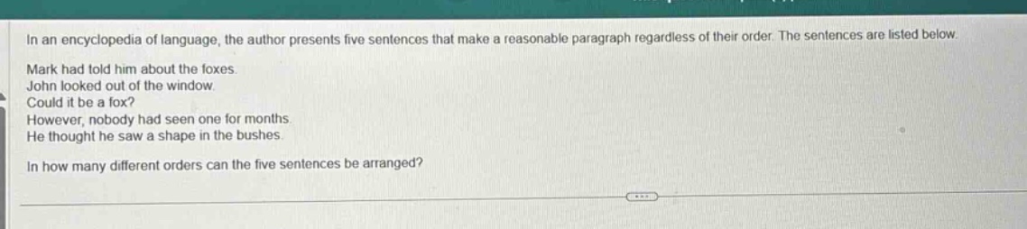 in an encyclopedia of language, the author presents five sentences that…