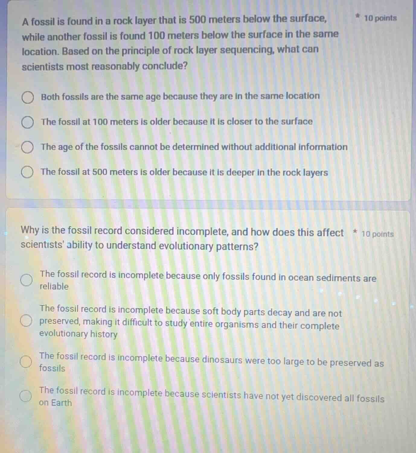 1. a fossil is found in a rock layer that is 500 meters below the surfa…