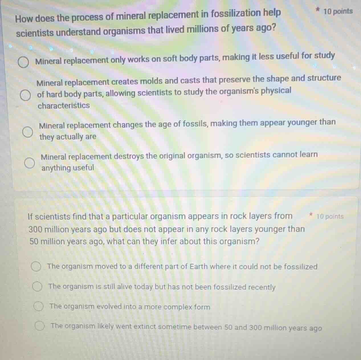 * 10 points how does the process of mineral replacement in fossilizatio…