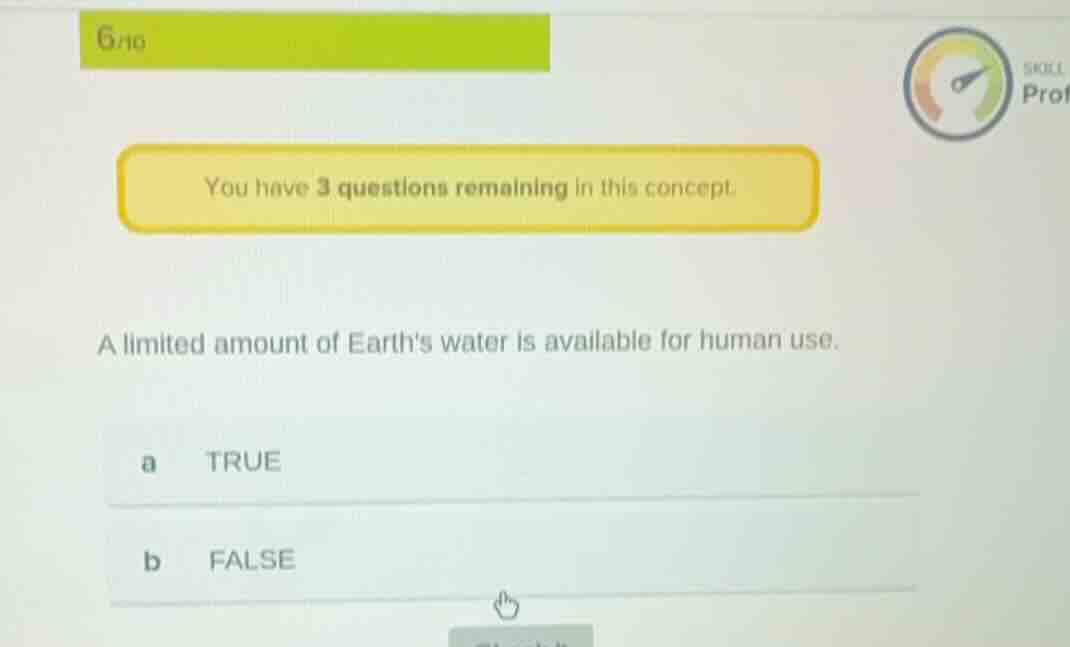 6/10 you have 3 questions remaining in this concept. a limited amount o…