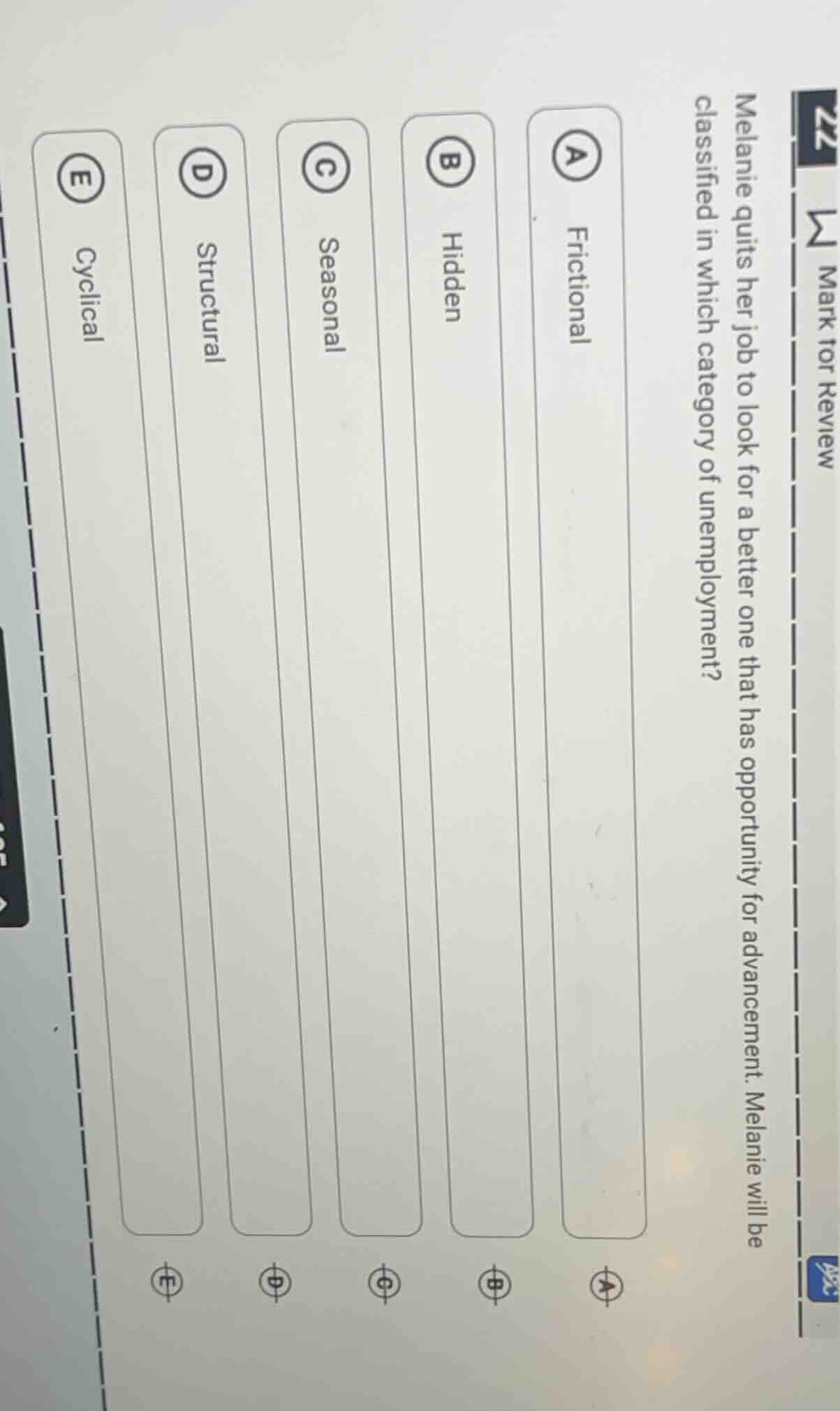 22 mark for review melanie quits her job to look for a better one that …