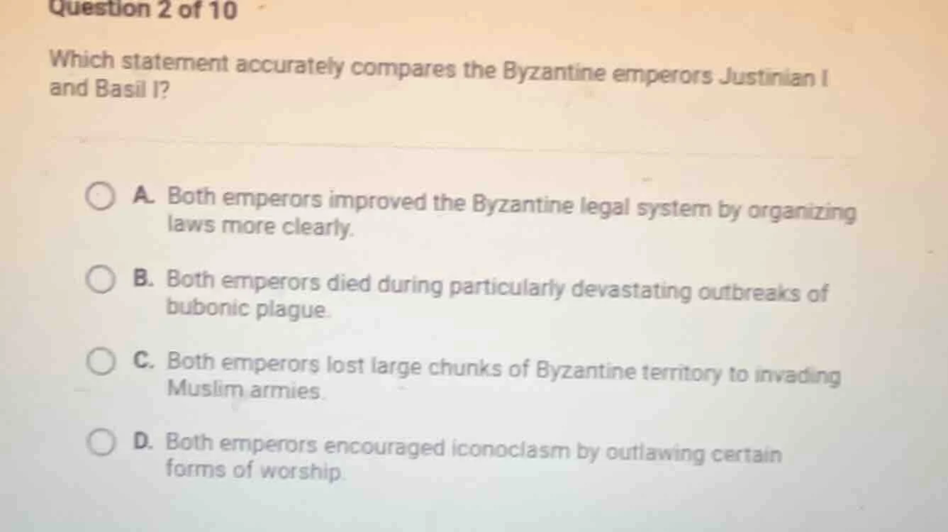 question 2 of 10 which statement accurately compares the byzantine empe…