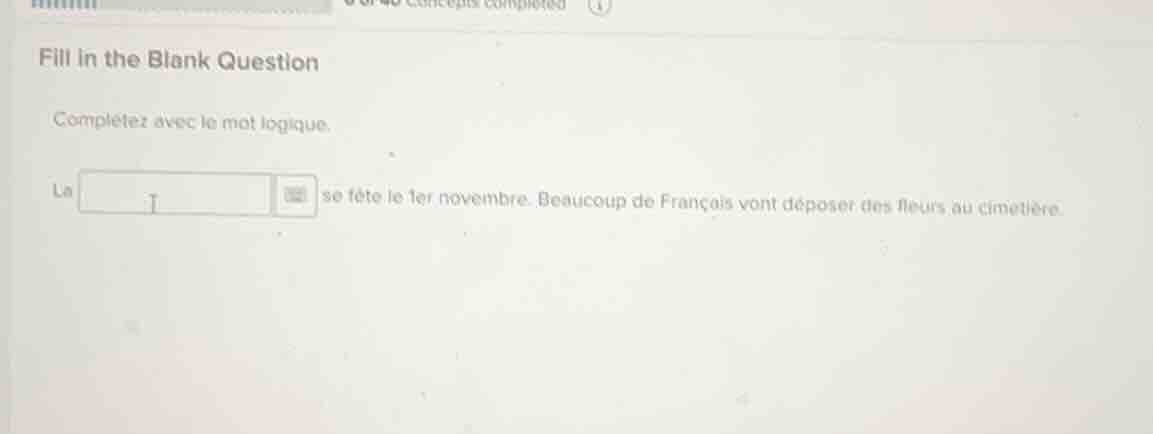 fill in the blank question completez avec le mot logique. la ____ se fê…