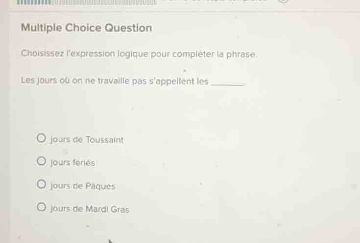 multiple choice question choisissez lexpression logique pour compléter …