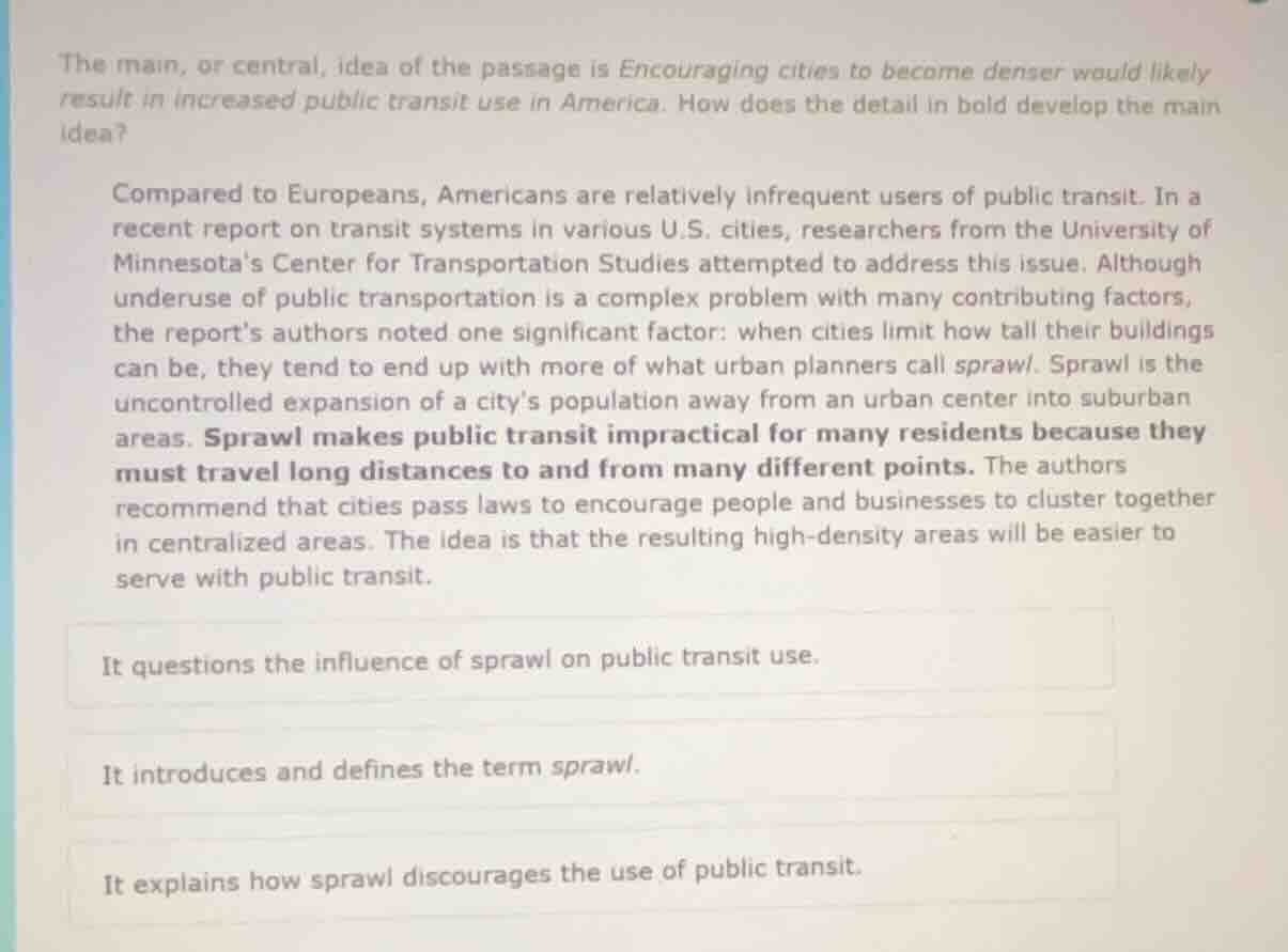 the main, or central, idea of the passage is encouraging cities to beco…