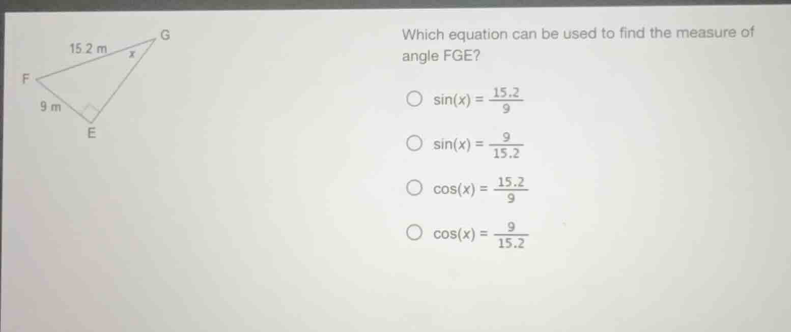 which equation can be used to find the measure of angle fge? $sin(x) = …