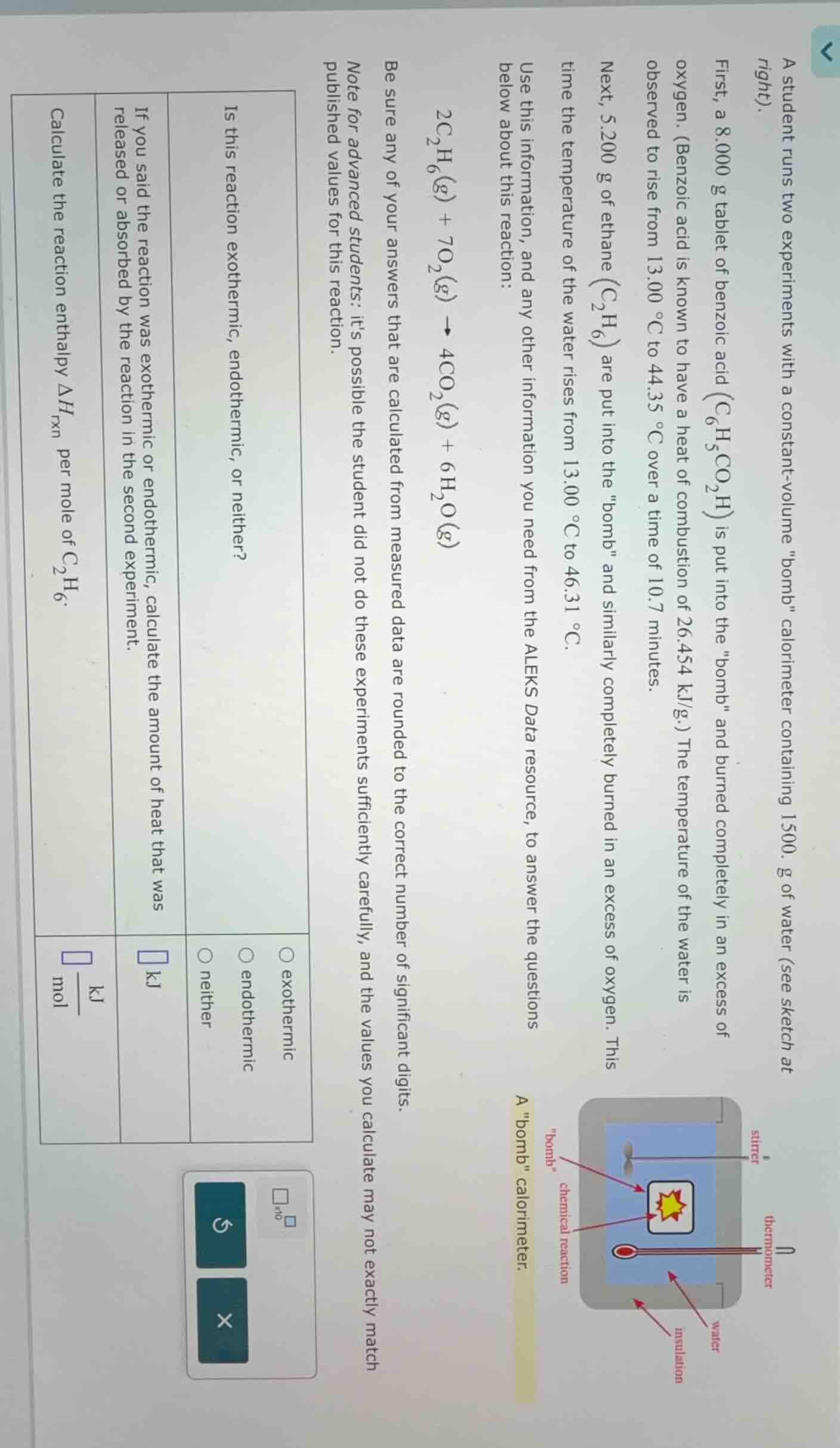 a student runs two experiments with a constant-volume \bomb\ calorimete…