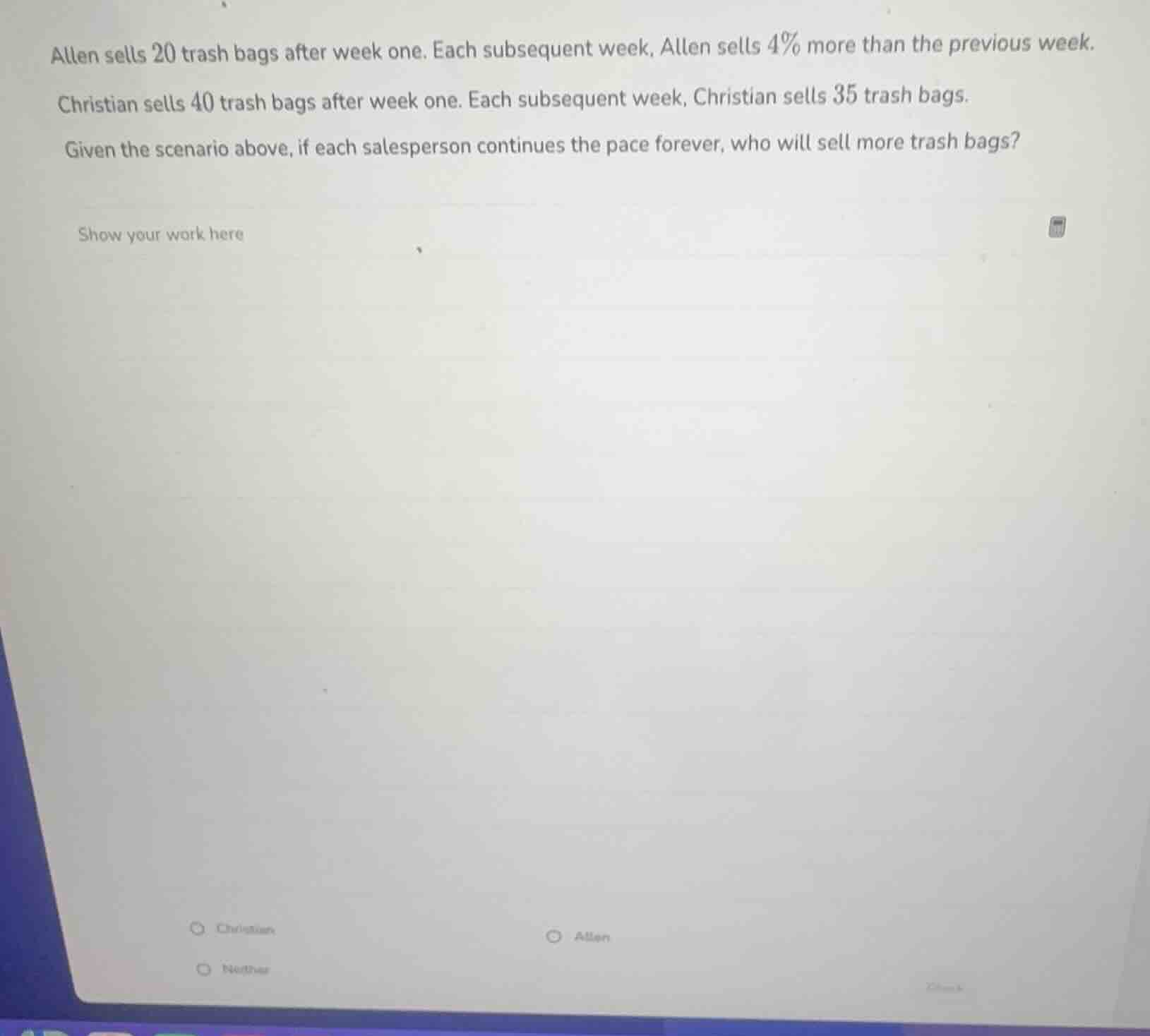 allen sells 20 trash bags after week one. each subsequent week, allen s…