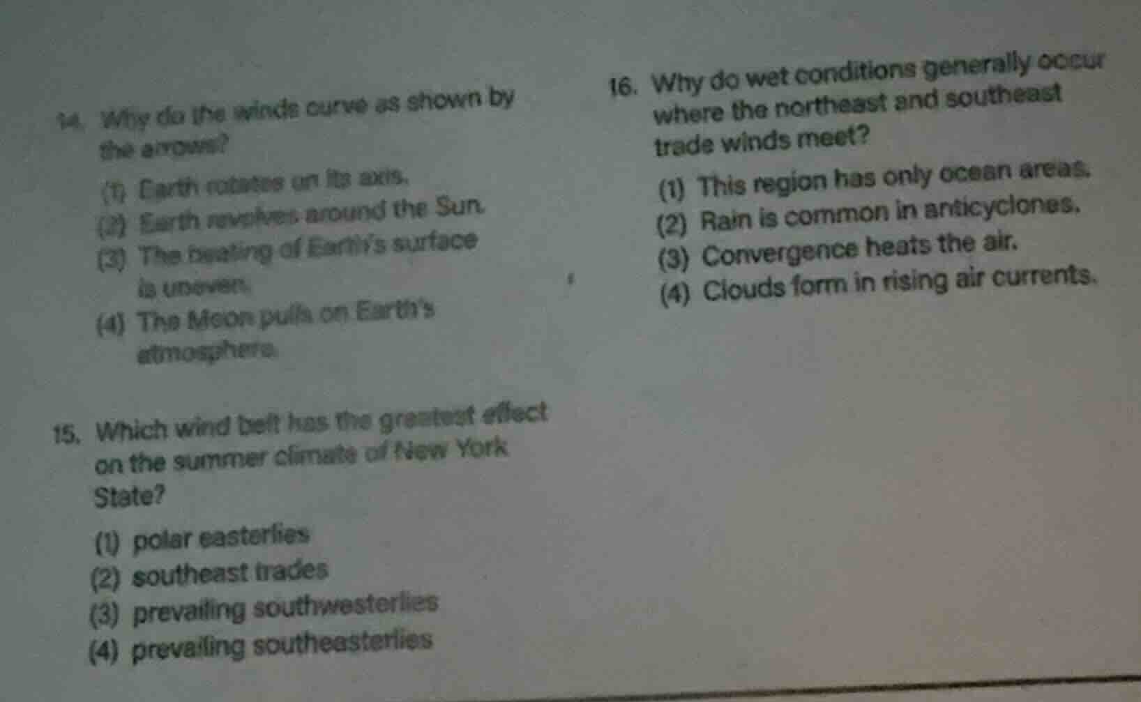 14. why do the winds curve as shown by the arrows?(1) earth rotates on …