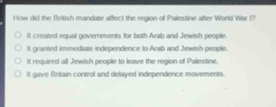 how did the british mandate affect the region of palestine after world …