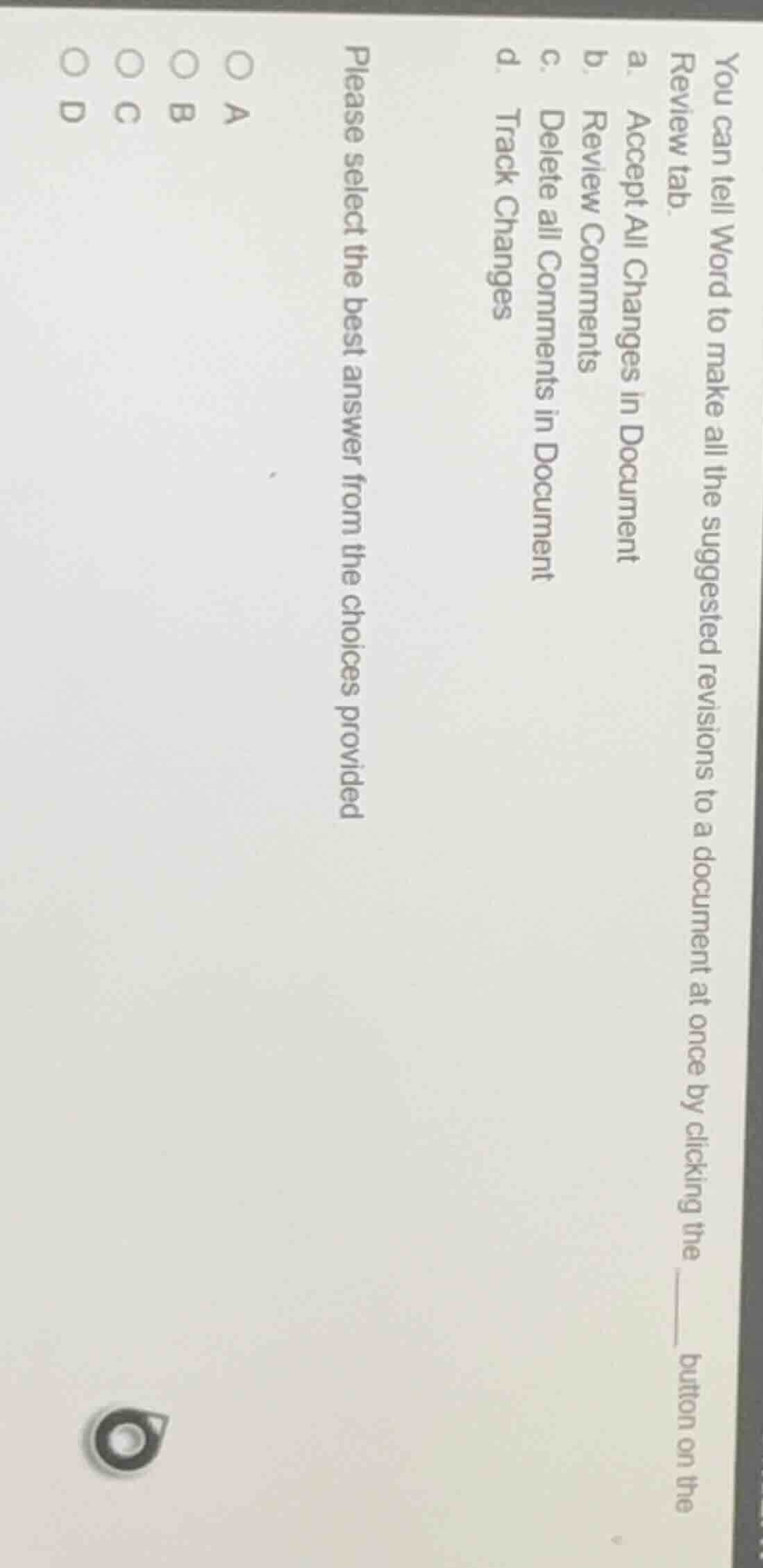 you can tell word to make all the suggested revisions to a document at …