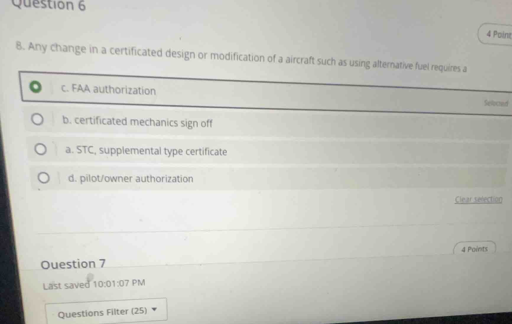 question 6 4 point 8. any change in a certificated design or modificati…