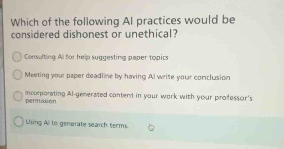 which of the following ai practices would be considered dishonest or un…