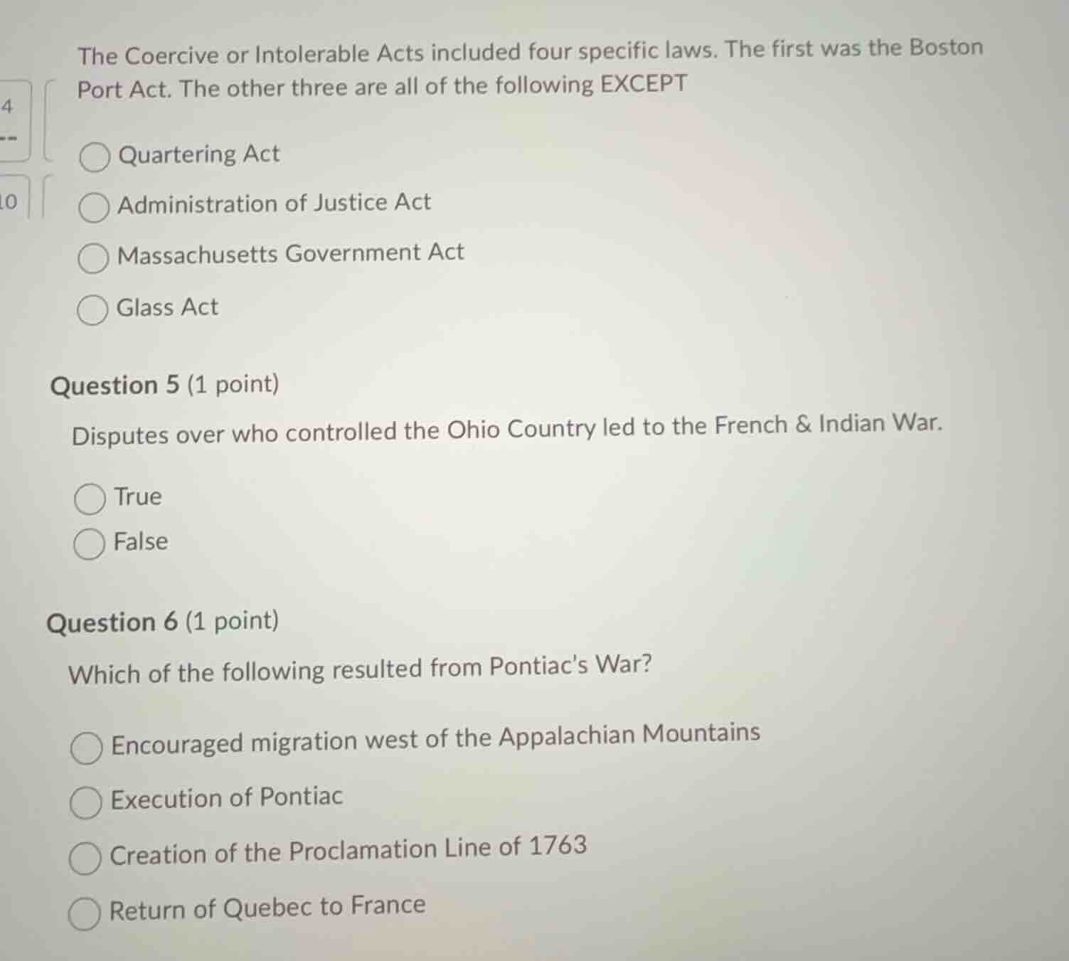 4the coercive or intolerable acts included four specific laws. the firs…