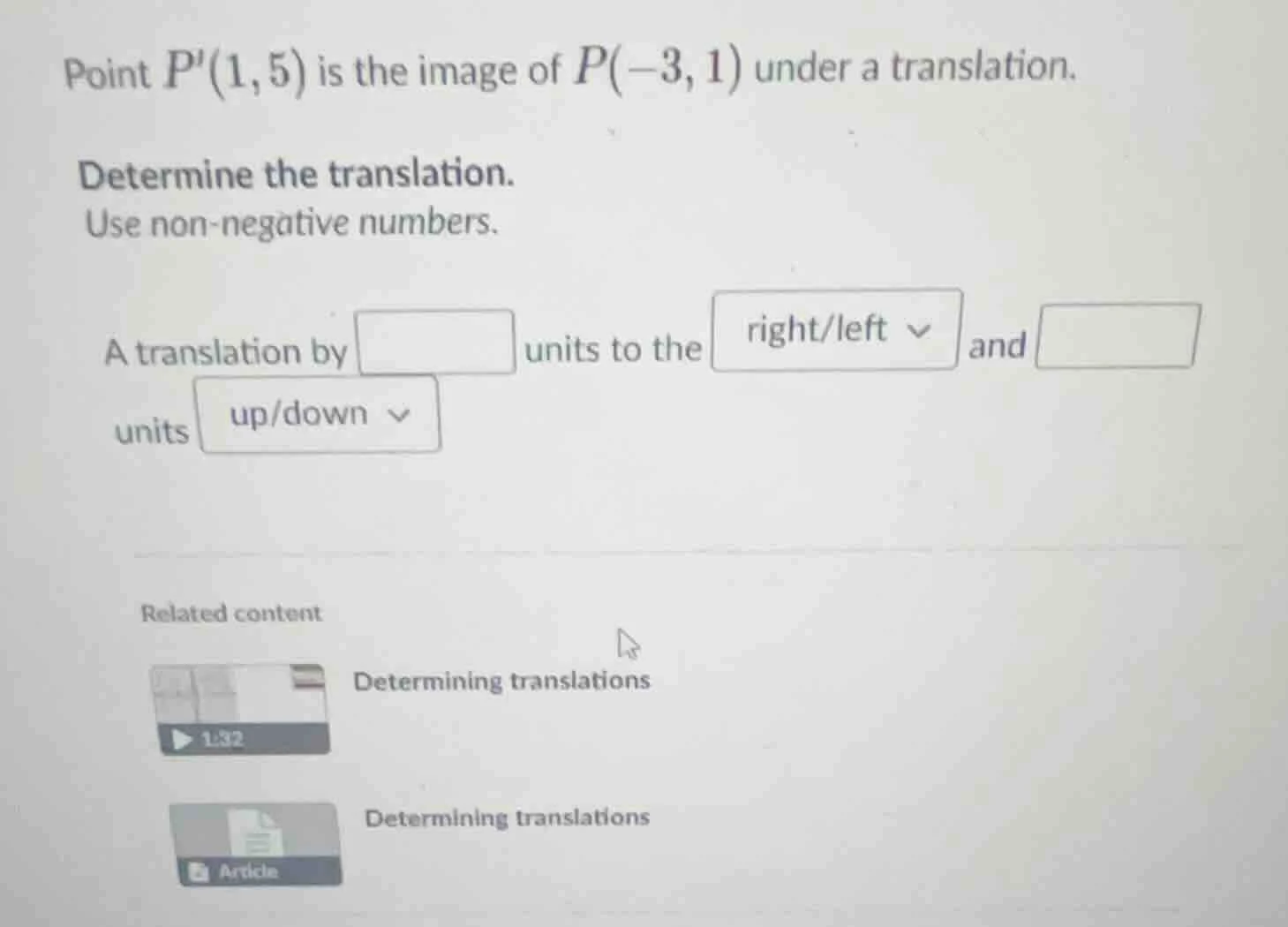 point $p(1, 5)$ is the image of $p(-3, 1)$ under a translation. determi…