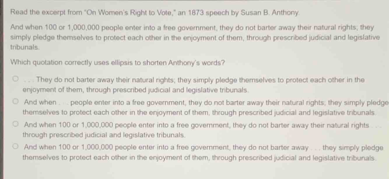 read the excerpt from \on womens right to vote,\ an 1873 speech by susa…