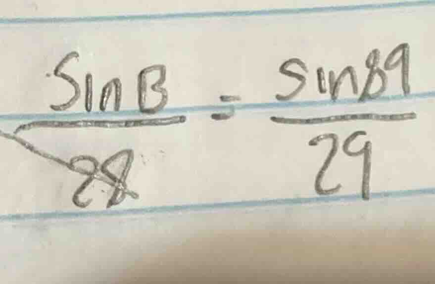 $\\frac{\\sin b}{28} = \\frac{\\sin89}{29}$