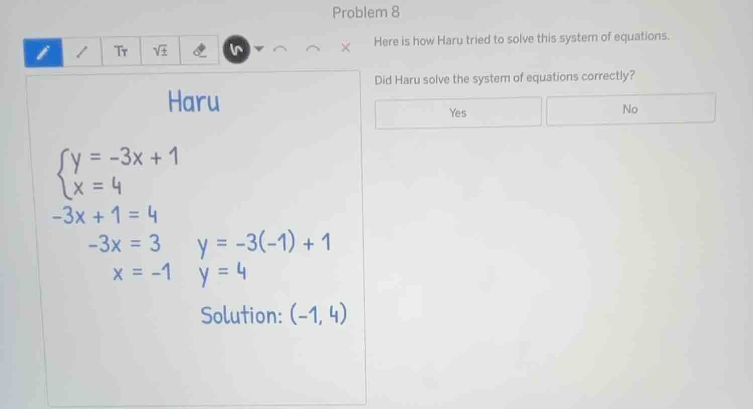 problem 8 here is how haru tried to solve this system of equations. did…