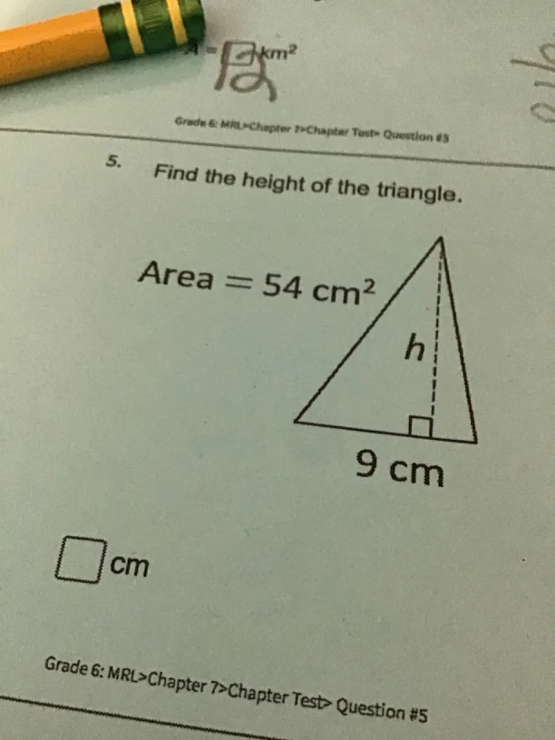grade 6: mrl>chapter 7>chapter test> question #3 5. find the height of …