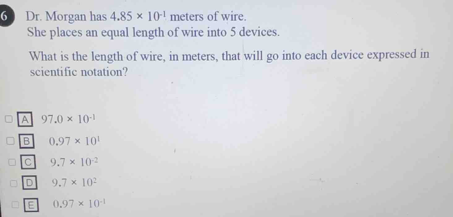6 dr. morgan has $4.85 \\times 10^{-1}$ meters of wire. she places an e…