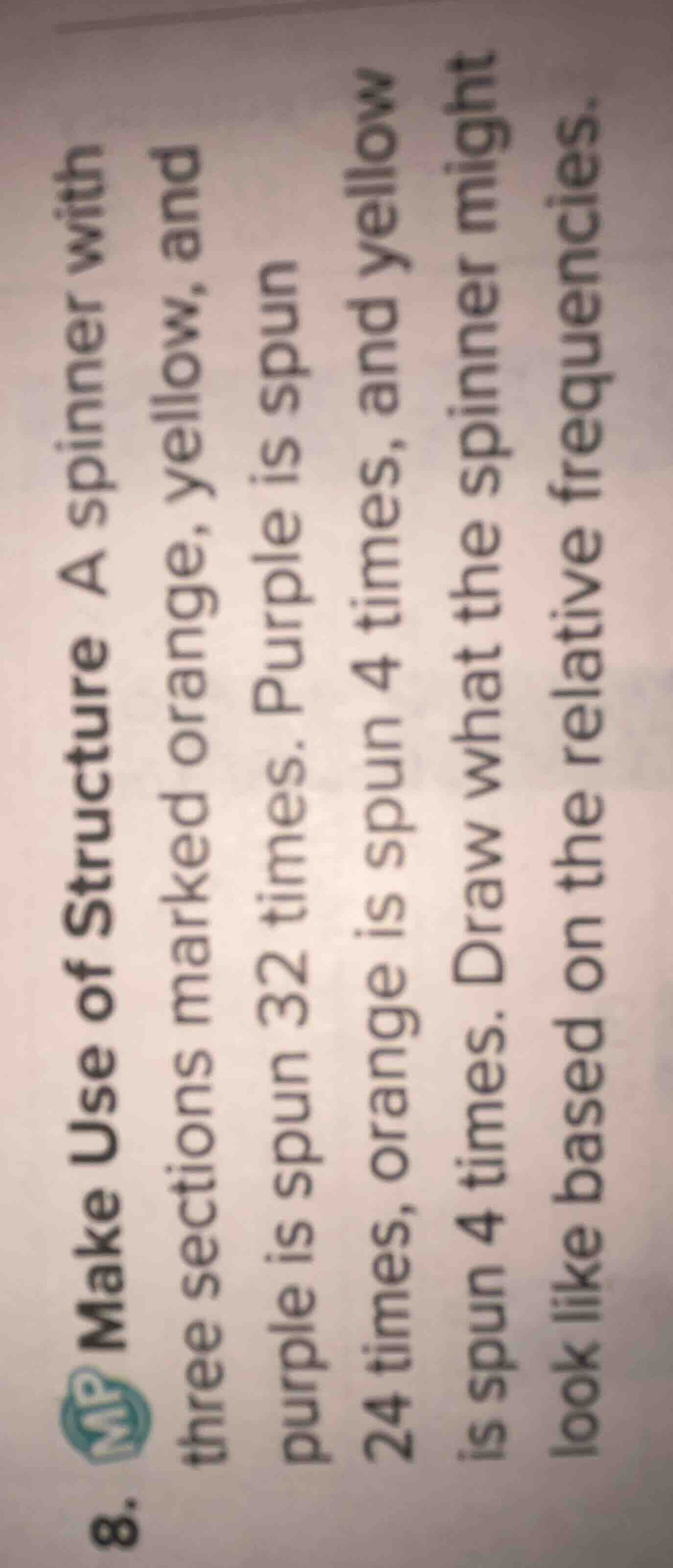 8. mp make use of structure a spinner with three sections marked orange…