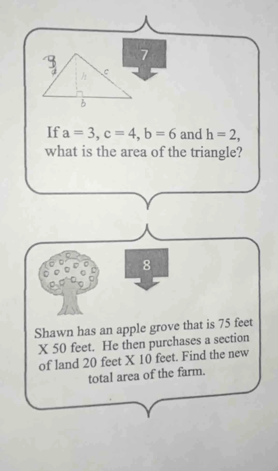7 if a = 3, c = 4, b = 6 and h = 2, what is the area of the triangle? 8…