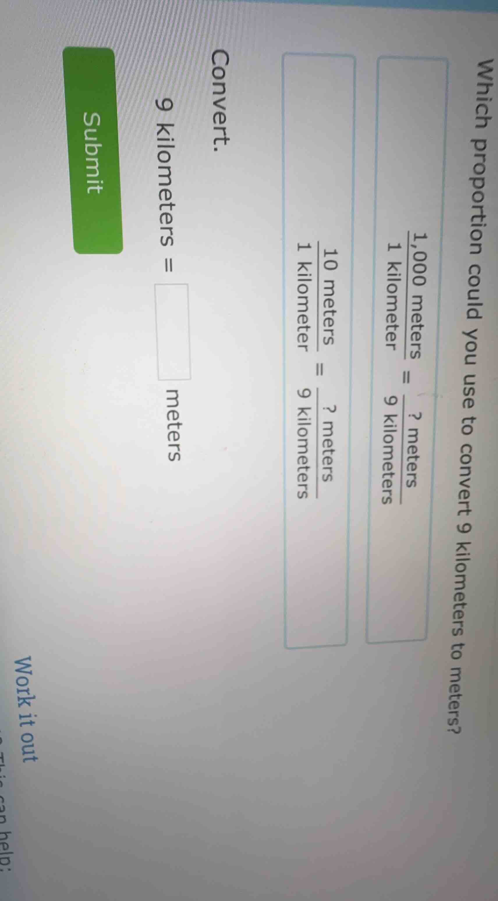 which proportion could you use to convert 9 kilometers to meters?$\frac…