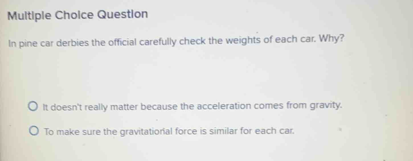 multiple choice question in pine car derbies the official carefully che…