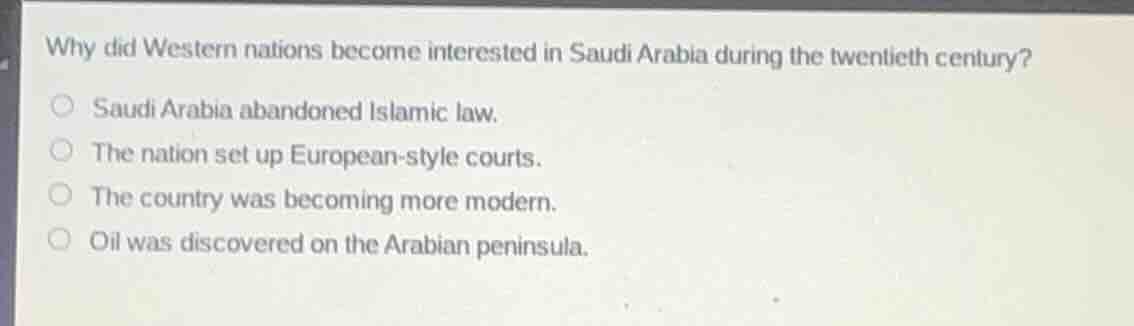 why did western nations become interested in saudi arabia during the tw…