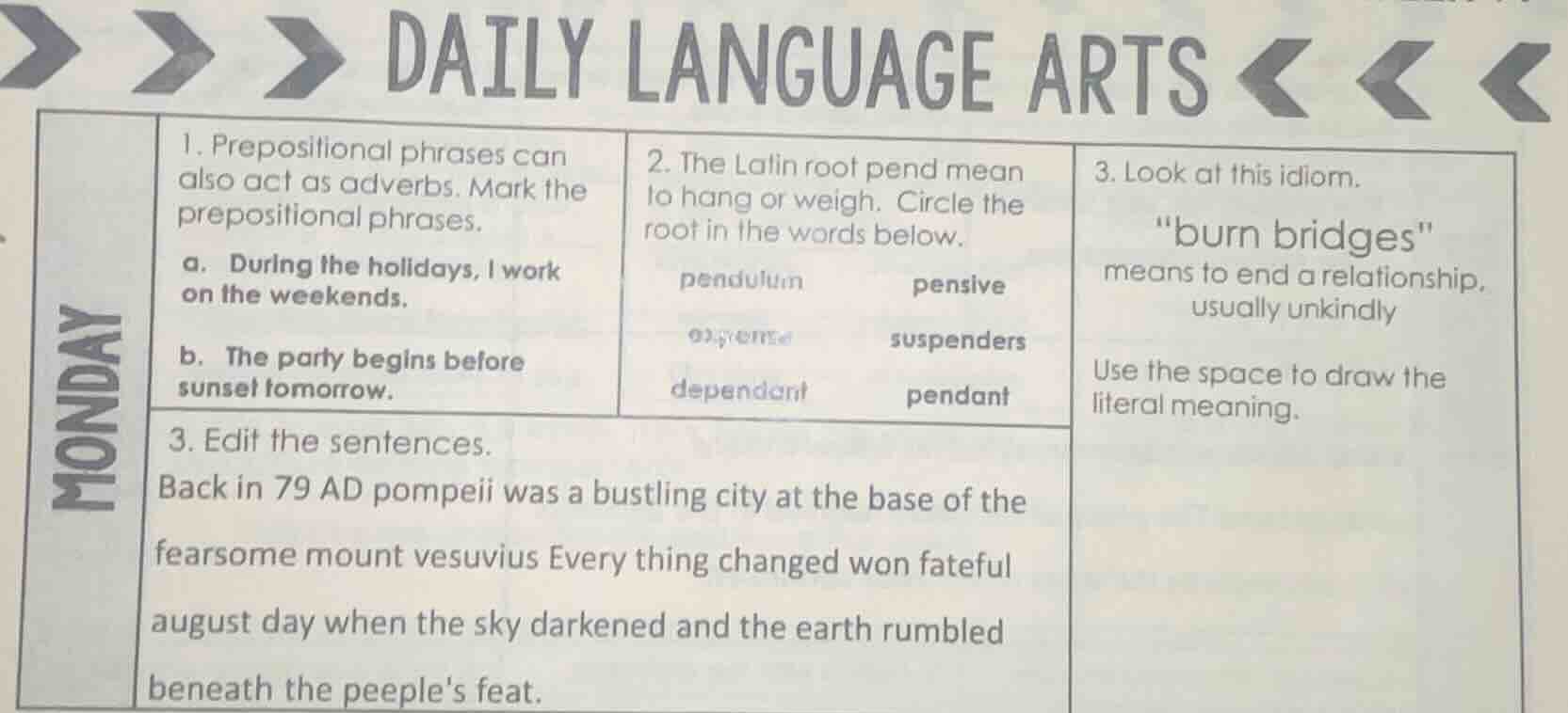 daily language arts monday 1. prepositional phrases can also act as adv…