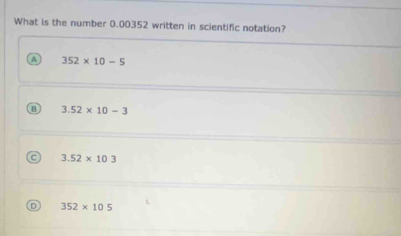 what is the number 0.00352 written in scientific notation? a $352 \\tim…