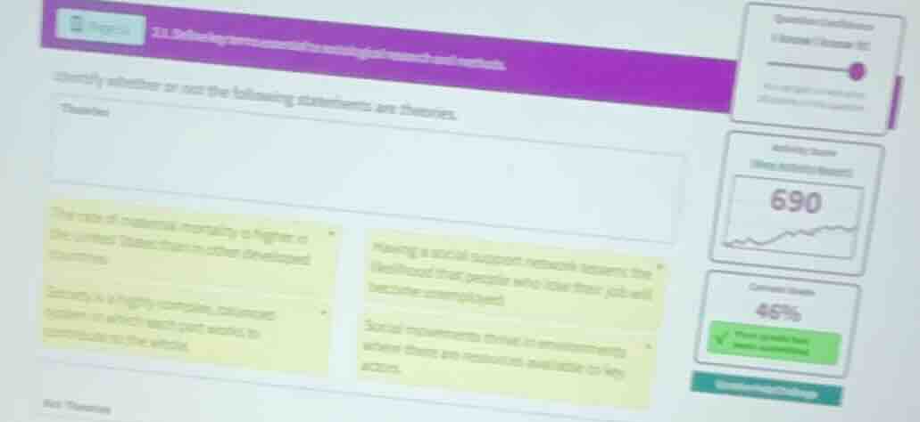 identify whether or not the following statements are theories. theories…