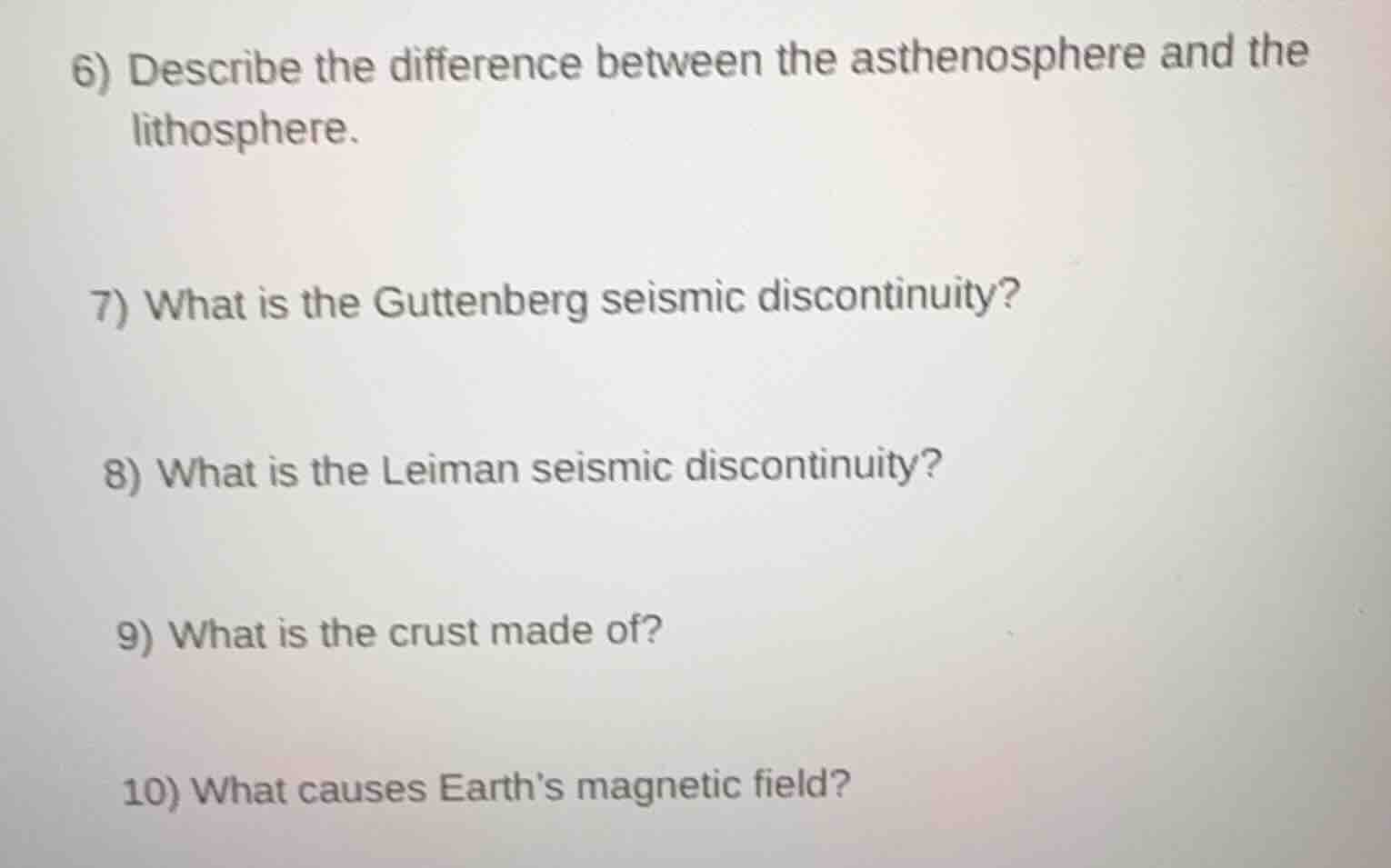 6) describe the difference between the asthenosphere and the lithospher…
