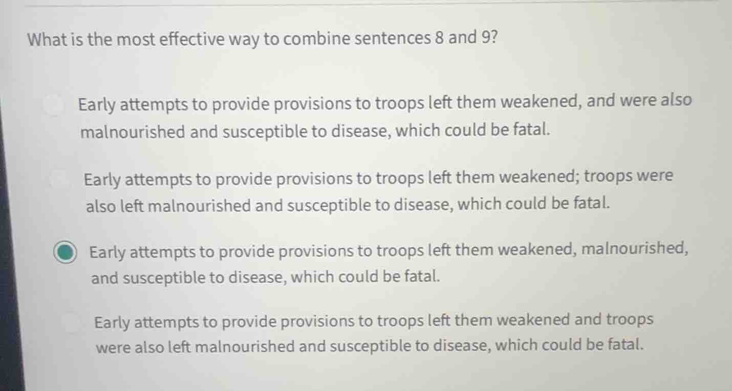 what is the most effective way to combine sentences 8 and 9? early atte…